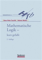 Tuschi, Hans Tuschik, Hans P Tuschik, Hans P. Tuschik, Hans-Peter Tuschik, Wolter... - Mathematische Logik, kurzgefaßt