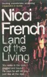 Nicci French - Land of the Living