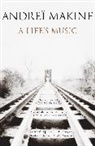 Andrei Makine, Andreï Makine - A Life's Music