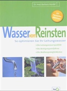 Barbara Hendel - Wasser vom Reinsten