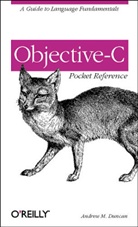 Duncan, Andrew Duncan, Andrew M Duncan, Andrew M. Duncan, andy Duncan - Objective -C Pocket Reference