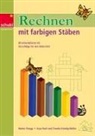 Walter Rüegg, Claudia Kündig-Müller, Anja Naef - Rechnen mit farbigen Stäben