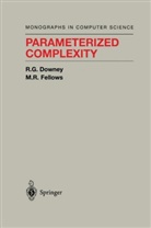 Rod Downey, Rodney Downey, Rodney G Downey, Rodney G. Downey, Fellows, M R Fellows... - Parameterized Complexity