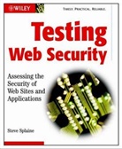 Splaine, Steve Splaine, Steven Splaine - Testing Web Security