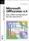 Thomas Maschke - Das SmartBook zu Microsoft Office:mac v.X, m. CD-ROM