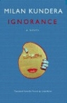Milan Kundera - Ignorance