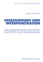 Jochen Hoffmann - Inszenierung und Interpenetration