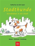 Katharina von der Leyen, Joanna Hegemann - Stadthunde