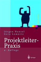 Hanse, Jürge Hansel, Jürgen Hansel, Lomnitz, Gero Lomnitz - Projektleiter-Praxis