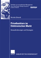 Nicolas Ebhardt, Nicolás Ebhardt - Privatbankiers im Elektronischen Markt