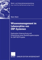 Mark Wahl - Wissensmanagement im Lebenszyklus von ERP-Systemen