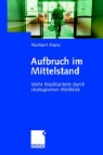 Norbert Hans - Aufbruch im Mittelstand