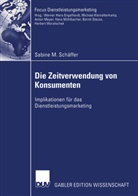 Sabine M Schäffer, Sabine M. Schäffer - Die Zeitverwendung von Konsumenten