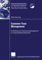Peter Kenning - Customer Trust Management