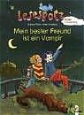 Sabine Rahn, Katja Kersting - Mein bester Freund ist ein Vampir