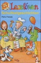 Petra Fietzek, Heike Wiechmann - Schulfestgeschichten