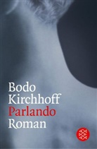 Bodo Kirchhoff - Parlando