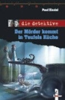 Paul Zindel - Der Mörder kommt in Teufels Küche