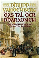 Philipp Vandenberg - Das Tal der Pharaonen
