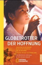 Christian de Boisredon, Nicolas de Fougeroux, Loic de Rosanbo, Loïc de Rosanbo - Globetrotter der Hoffnung