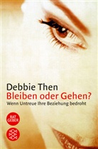 Debbie Then - Bleiben oder Gehen?