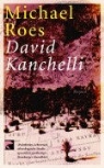 Michael Roes - David Kanchelli