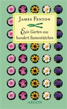 James Fenton - Ein Garten aus hundert Samentütchen