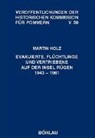 Martin Holz, Roderich Schmidt - Evakuierte, Flüchtlinge und Vertriebene auf der Insel Rügen 1943 - 1961