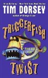 Tim Dorsey - Triggerfish Twist