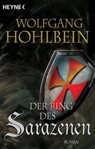 Wolfgang Hohlbein - Der Ring des Sarazenen