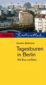Günther Bellmann - Tagestouren in Berlin
