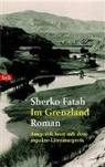 Sherko Fatah - Im Grenzland