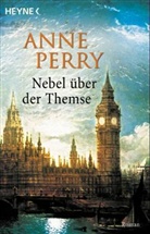 Anne Perry - Nebel über der Themse