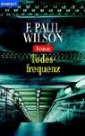 Paul F. Wilson - Todesfrequenz