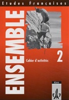 Peter Bayer, Bern Grunwald, Hilke Grunwald u a - Etudes Francaises, Ensemble - Tl.2: Cahier d' activites