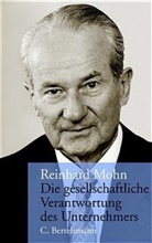 Reinhard Mohn - Die gesellschaftliche Verantwortung des Unternehmers