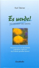 Karl Steiner - Es werde!