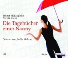 Nicola Kraus, Emma McLaughlin, Leslie Malton - Die Tagebücher einer Nanny (Audio book)