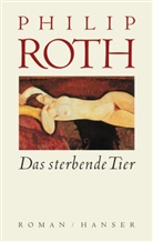 Philip Roth - Das sterbende Tier