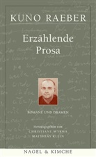 Kuno Raeber, Matthia Klein, Matthias Klein, WYRWA, Wyrwa, Christiane Wyrwa - Werke - 2: Erzählende Prosa Die Lügner sind ehrlich; Calabria; Die Düne; Der Brand; Mißverständnisse