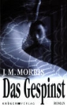 J.M. Morris - Das Gespinst