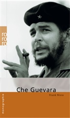 Frank Niess - Che Guevara