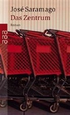 José Saramago - Das Zentrum