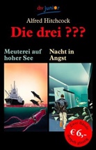 Alfred Hitchcock - Die drei Fragezeichen, Meuterei auf hoher See. Die drei Fragezeichen, Nacht in Angst