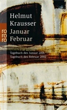 Helmut Krausser - Januar, Februar