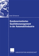 Jutta Schwarze - Kundenorientiertes Qualitätsmanagement in der Automobilindustrie