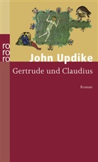 John Updike - Gertrude und Claudius