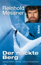 Reinhold Messner - Der nackte Berg