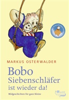 Markus Osterwalder - Bobo Siebenschläfer ist wieder da