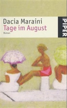 Dacia Maraini - Tage im August